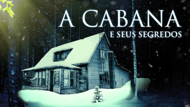A Cabana e Seus Segredos