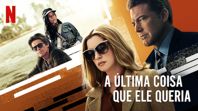 A Última Coisa que Ele Queria